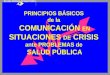 Comunicación y Crisis en salud pública: Claves para responder de forma adecuada en una crisis. Consejos