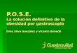 GASTROVITAL: Cirugía POSE (Cirugía Endoluminal Primaria de la Obesidad)  reducción de estomago sin incisiones
