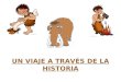 Un Viaje A TravéS De La Historia