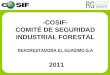 Comité Seguridad Industrial Forestal -COSIF-