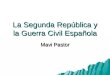 Segunda República y Guerra Civil Española