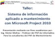 Sistema informacion aplicado_mantenimiento_project_2010