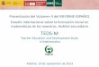 Presentación del estudio internacional TEDS-M (IEA)-Formación inicial en matemáticas de los maestros