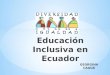 Educación Inclusiva en el Ecuador