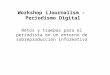 Workshop iJournalism: periodismo digital