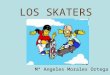 Los skaters