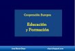 Coopreración europea. educación y formación