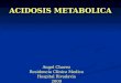 Clase acidosis metabolica2009