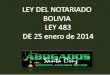 LEY DEL NOTARIADO 483 BOLIVIA