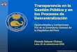 Transparencia en la Gestión Pública y en los Procesos de Descentralización