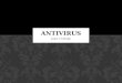 Tipos De Antivirus(Forma de instalación)