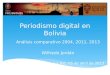 Periodismo digital en Bolivia 2013