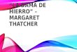 La dama de hierro: Margaret Thatcher
