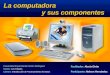 Presentacion componentes del Computador