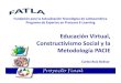 Educación virtual, constructivismo social y metodología pacie