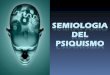 Semiologia del psiquismo
