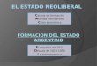El estado neolibeal y la formacion del estado argentino