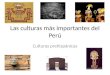 Las culturas más importantes del perú