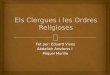 Els clergues i les ordres religioses