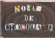 NOTAS DE CHOCOLATE