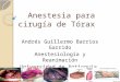 Anestesia para cirugía de tórax