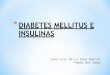 (2012-11-08)Diabetes mellitus e insulinas (ppt)