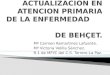 (2012-11-06) Actualizacion en atencion primaria de la enfermedad de Behcet (ppt)