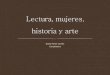 Lecturas, Mujeres, Historia y Arte