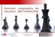 Revisión sistemática de estudios: Metaanálisis