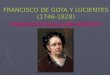 Goya, etapas de su evolución histórica