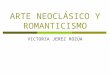 Arte NeocláSico Y Romanticismo
