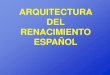 Arquitectura renacimiento español