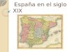 España en el siglo xix Pablo Miguel Martínez