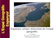 La diversitat de l'espai geogràfic espanyol