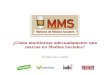Mms   monitorear la marca en medios sociales (iab chile)