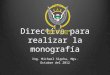 Directiva para realizar la monografía en la UEFAE Nº1 Quito