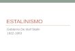 Estalinismo (Gobieno de José/Iósif Stalin)