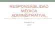 Responsabilidad médica administrativa