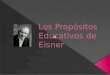Propositos de la educacion  Eisner- Muñoz Natalia
