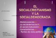 El socialcristianismo y la socialdemocracia