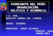 Virreinato del perú.politico economico