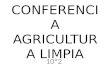 Conferencia Agricultura Limpia