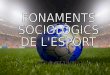 Fonaments Sociologia i Esport