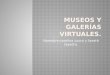 Museos y galerías virtuales