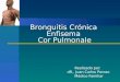 Copia de bronquitis cronica enfi y core