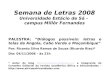 Semana de Letras 2008 - Letras e Telas de Angola