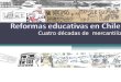 Reformas educativas en chile