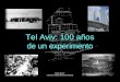 [153]tel aviv 100 real  history