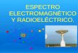 Espectro electromagnetico y_readioelectrico_n