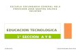 Educación" tecnológica "TÉCNICA  Y TECNOLOGÍA"
